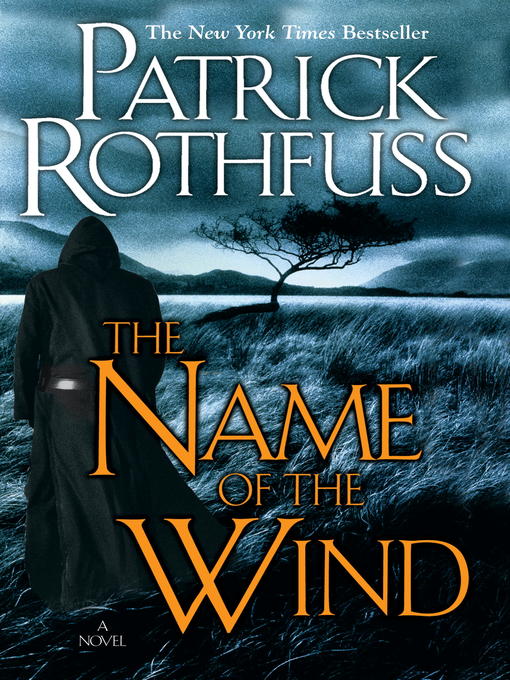 Title details for The Name of the Wind by Patrick Rothfuss - Available
